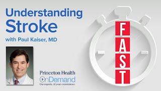 Princeton Health OnDemand: Understanding Stroke