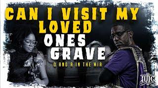 #IUIC || Q And A In The MIA || CAN I VISIT MY LOVED ONES GRAVE??