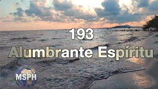 HA62 | Himno 193 | Alumbrante Espíritu