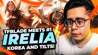 TFBLADE vs #1 IRELIA Korea and this happened...