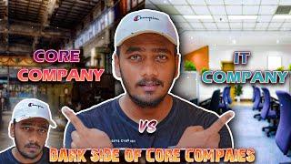 Core Company Vs IT Company Which is good | Let's Talk about reality | Personal Experience | In Tamil