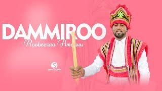 Roobeeraa Amanuu /አርቲስት ሮቤራ አመኑ - Dammiroo - New Ethiopian Oromo Music 2021 [Official Video]