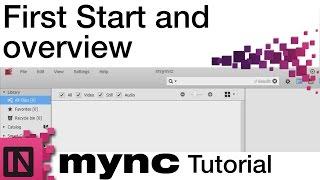 Mync Tutorial - First Start and overview