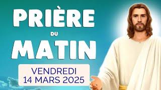  PRIERE du MATIN Vendredi 14 Mars 2025 avec Évangile du Jour et Psaume