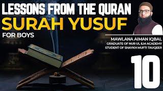 English Talk 'Lessons from Quran - Surah Yusuf - Part 10' by Mawlana Aiman Iqbal - 19 August 2023