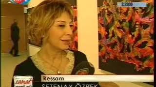 "Setenay Özbek Exhibition" TRT 2 Sanat Güncesi Programı !7.03.2009