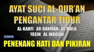 Murottal AlQuran Merdu | Murotal Pengantar Tidur Penenang Hati dan Pikiran