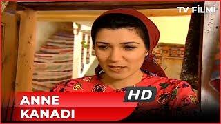 Anne Kanadı - Kanal 7 Filmi