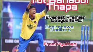 Chinaman Tul Bahadur Thapa || playing Everest Premier League   (EPL)|| pyuthan तुल बहादुर थापा ।