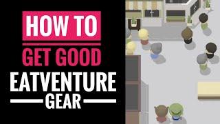 How to get good gear in Eatventure, plus a look at the Mine event