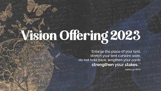 Vision Offering 2023 - Strengthening the Stakes // C3 YRKS Church