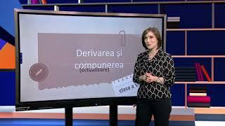 TeleŞcoala: Limba şi literatura română clasa a VIII-a – Derivarea şi compunerea (@TVR2)