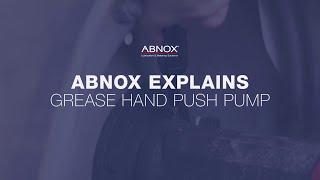 Grease Hand Push Pump | ABNOX Explains