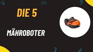 Die 5 Bester Mähroboter Test 2025  - Top 5 Mähroboter (DEUTSCH)