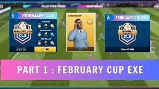 DLS 24 | FEBRUARY CUP   &  Open Legendary Agent 