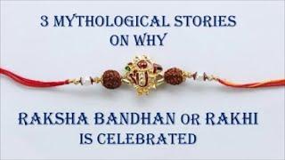 Raksha Bandhan Stories Based on Mythology // Why Rakhi Is Celebrated?