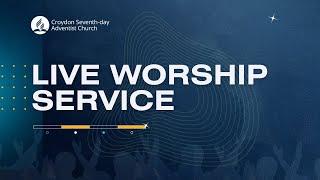 05 October 2024 - Croydon SDA Church Live Worship