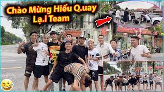 Tin Vui!! Team Hoàng Em Đ.ón Hiếu Khểnh Về Team B.ắt Đầ.u Làm Lại...