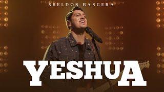 Yeshua | Dil Aziz | Sheldon Bangera