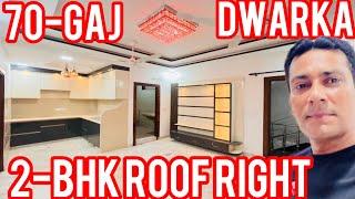 2-BHK-70 GAJ| ROOF RIGHT|SOCIETY FLAT|40 LACS#2bhkflatindwarkamordelhi