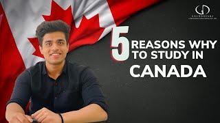 5 Reasons Why To Study In Canada | #StudyAbroad #StudyInCanada