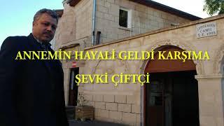 Şevki Çiftçi Annemin hayali