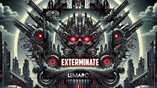 Lemarc - Exterminate