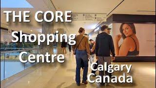 2023 Virtual Tour at The CORE  Shopping Centre TD Square, Calgary, Alberta Canada 