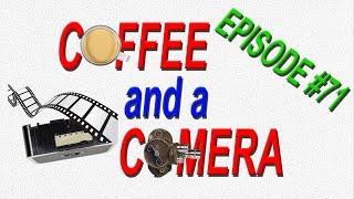 Coffee and a Camera Filmboy24 Live Stream | Episode 71 | Wide Open Film Chat!