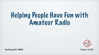 Helping People have Fun with Amateur Radio (Ham Radio Mentoring)