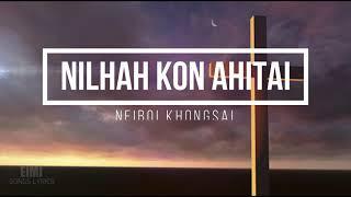 HOUBUNG LA||Nilhah kon ahitai|| Neiboi Khongsai