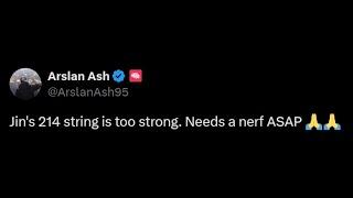 The Reason Why Arslan Ash Said Jin's 2.1.4 Needs To Be Nerfed!