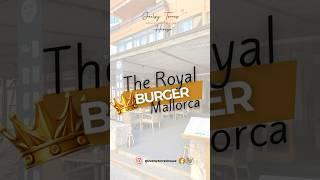 Hamburguesas en Cala Millor, Mallorca  The Royal Burger