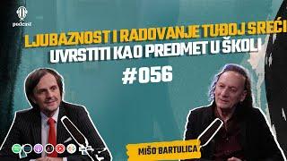 Mišo Bartulica: Bilo me strah života u kojem radim od sedam do tri - Opet Laka 056