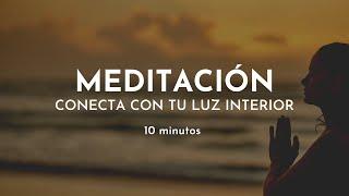 Meditación guiada Conecta con tu LUZ INTERIOR | 10 minutos meditación Gabriela Litschi