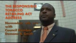 The Responsible Tobacco Retailing Act Address with Council Member Demone Smith