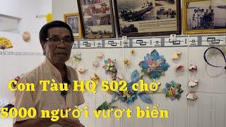 Phần 2: HÀNH TRÌNH CHÚ HẢI QUÂN LÁI CON TÀU DƯƠNG VẬN HẠM TỊ NẠI HQ 502 CHỞ 5000 ĐỒNG BÀO VƯỢT BIỂN.