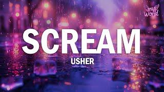 Usher - Scream (Lyrics)