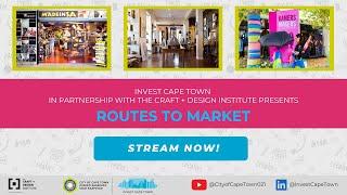 Invest Cape Town Craft & Design Sector ‘Routes to Market’ Industry Engagement