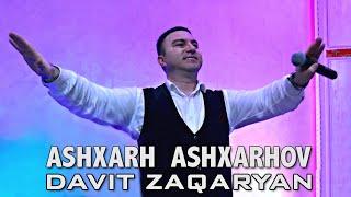 Davit Zaqaryan - Ashxarh Ashxarhov