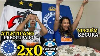 REACT CRUZEIRO 2x0 GRÊMIO | ATLETICANO REVOLTADA COM A VITÓRIA DO CABULOSO