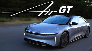 Lucid Air GT - Electric Done Right - Test Drive | Everyday Driver