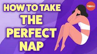 How long should your naps be? - Sara C. Mednick