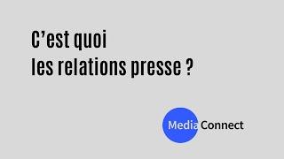 C’est quoi les relations presse ? Par Frédéric Fougerat S1/E1