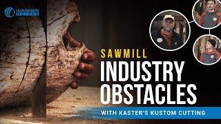 Inside the World of Small Sawmills: Navigating Challenges with Kaster's Kustom Cutting