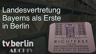 Landesvertretung Bayerns als erste in Berlin - tv.berlin Archiv