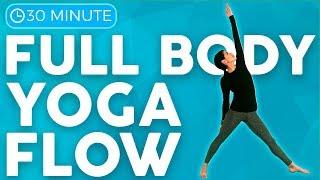 30 minute Full Body Flexibility Yoga Flow  Stretch & Breathe