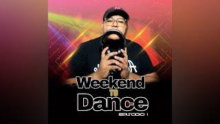 Aziel Wesley - Weekend To Dance Episodio 01 (Tribal, Reggaetón, Dembow & Latín Music)