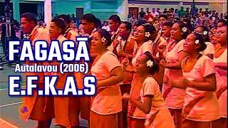 EFKAS Fagasā (Autalavou 2006): Fai a'u ma 'au'auna