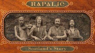 Scotland's Story - RAPALJE Celtic Folk Music